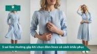 5 sai lầm thường gặp khi chọn đầm linen và cách khắc phục