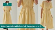 Đầm linen nhập khẩu - Chất lượng vượt trội