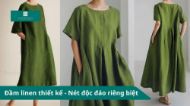 Đầm linen thiết kế - Nét độc đáo riêng biệt