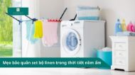 Mẹo bảo quản set bộ linen trong thời tiết nồm ẩm