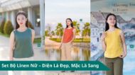 Set Bộ Linen Nữ – Diện Là Đẹp, Mặc Là Sang 